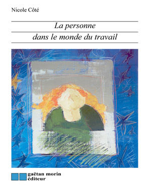cote_nicole__la_personne_dans_le_monde_du_travail_300